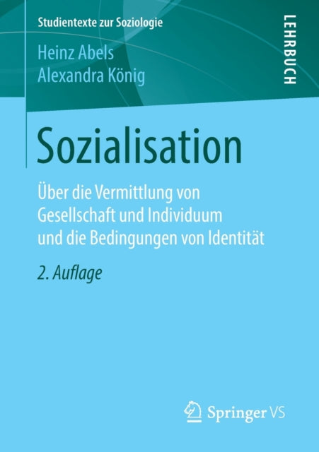 Sozialisation: Über die Vermittlung von