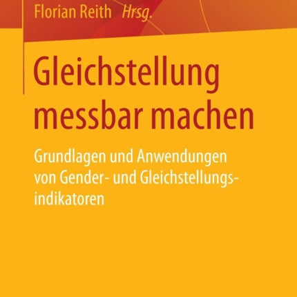 Gleichstellung messbar machen: Grundlagen und