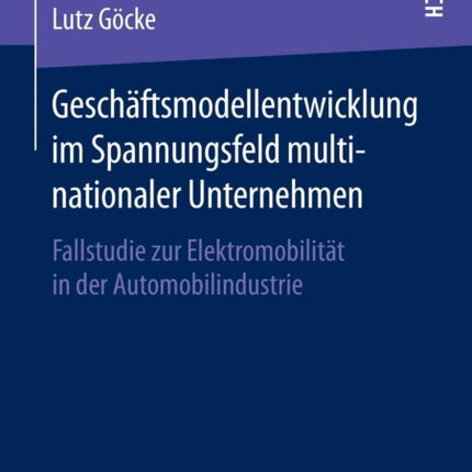 Geschäftsmodellentwicklung im Spannungsfeld