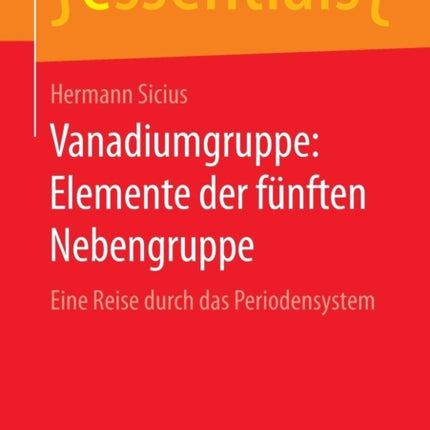 Vanadiumgruppe: Elemente der fünften Nebengruppe: