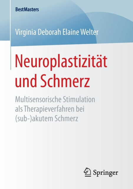 Neuroplastizität und Schmerz: Multisensorische