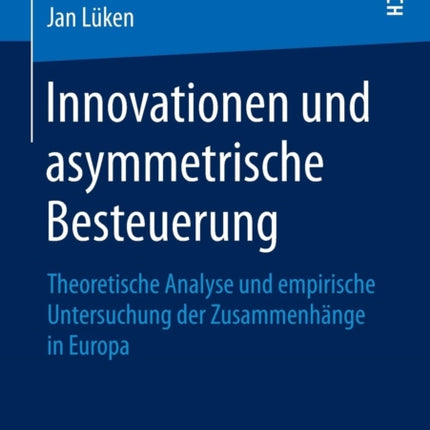 Innovationen und asymmetrische Besteuerung:
