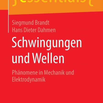 Schwingungen Und Wellen: Phänomene in Mechanik