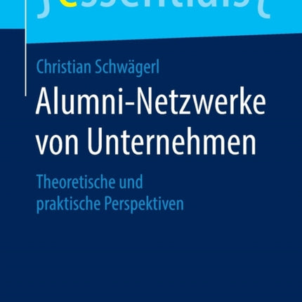 Alumni-Netzwerke von Unternehmen: Theoretische