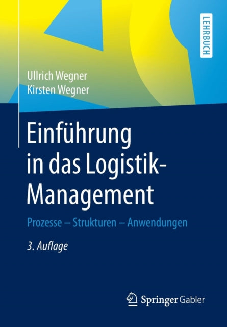 Einführung in das Logistik-Management: Prozesse -