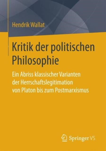 Kritik der politischen Philosophie: Ein Abriss