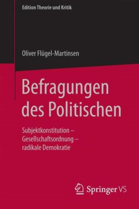 Befragungen des Politischen: Subjektkonstitution