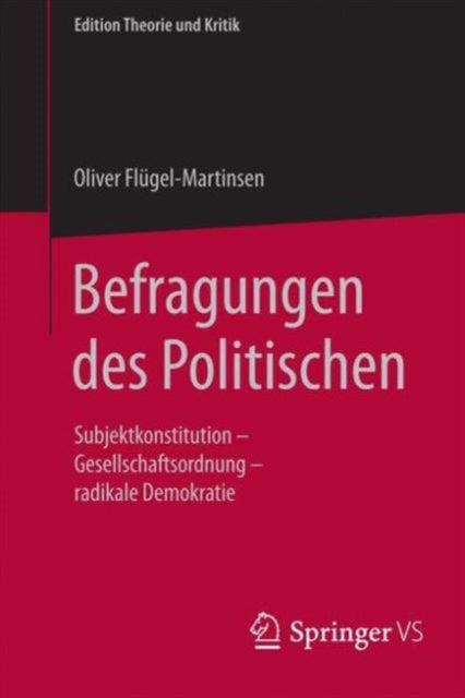 Befragungen des Politischen: Subjektkonstitution
