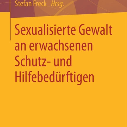 Sexualisierte Gewalt an erwachsenen Schutz- und