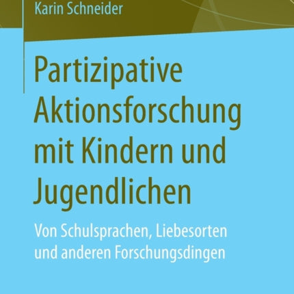 Partizipative Aktionsforschung mit Kindern und