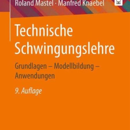 Technische Schwingungslehre: Grundlagen -