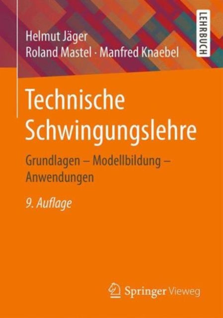Technische Schwingungslehre: Grundlagen -