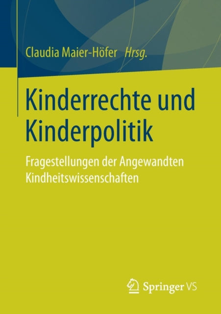 Kinderrechte und Kinderpolitik: Fragestellungen