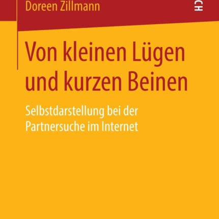 Von kleinen Lügen und kurzen Beinen: