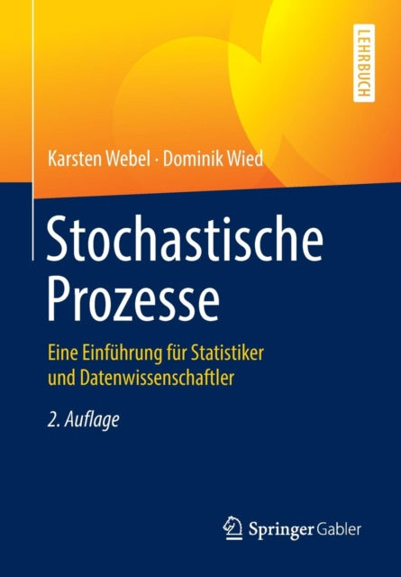 Stochastische Prozesse: Eine Einführung für