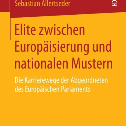 Elite zwischen Europäisierung und nationalen