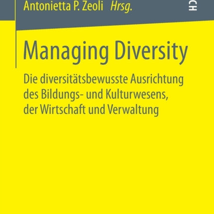 Managing Diversity: Die diversitätsbewusste