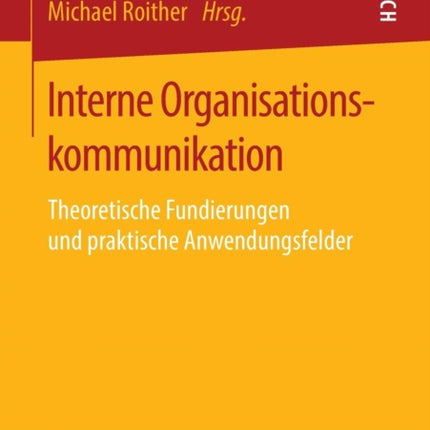 Interne Organisationskommunikation: Theoretische