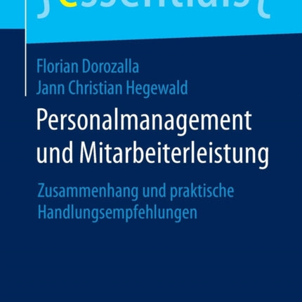 Personalmanagement und Mitarbeiterleistung: