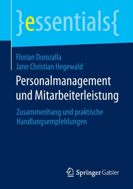 Personalmanagement und Mitarbeiterleistung: