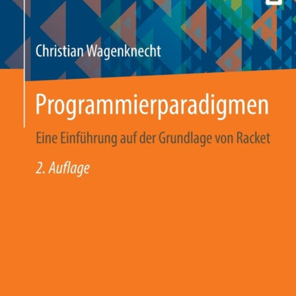 Programmierparadigmen: Eine Einführung auf der