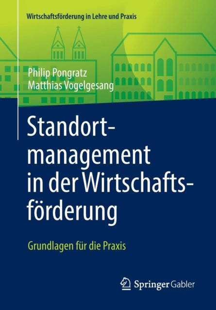 Standortmanagement in der Wirtschaftsförderung: