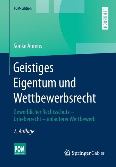 Geistiges Eigentum und Wettbewerbsrecht: