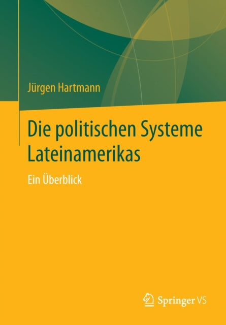 Die politischen Systeme Lateinamerikas: Ein