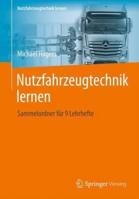 Nutzfahrzeugtechnik lernen: Sammelordner für 9 Lehrhefte