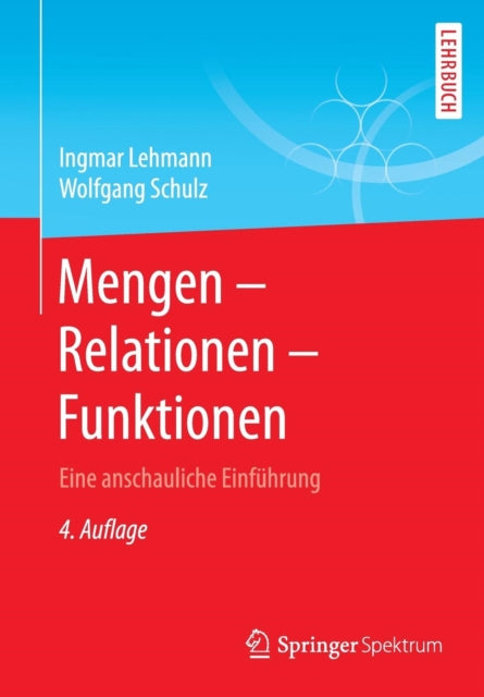 Mengen – Relationen – Funktionen: Eine