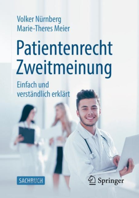 Patientenrecht Zweitmeinung: Einfach und verständlich erklärt
