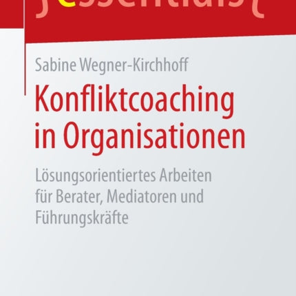 Konfliktcoaching in Organisationen: