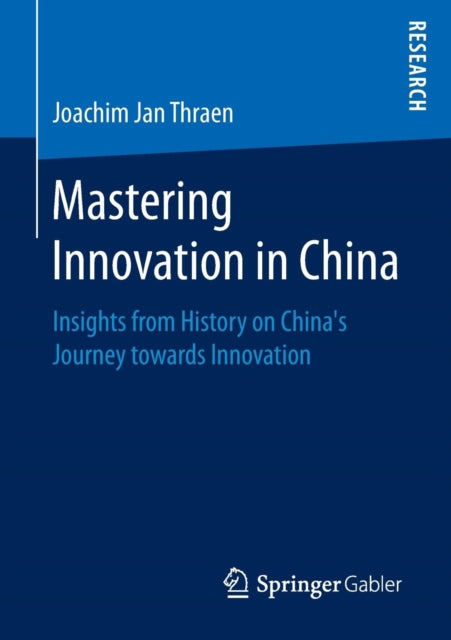 Mastering Innovation in China: Insights from