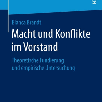 Macht und Konflikte im Vorstand: Theoretische