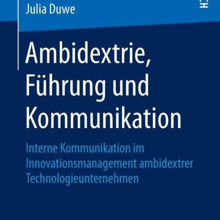 Ambidextrie, Führung und Kommunikation: Interne