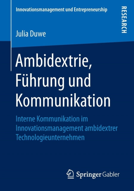 Ambidextrie, Führung und Kommunikation: Interne