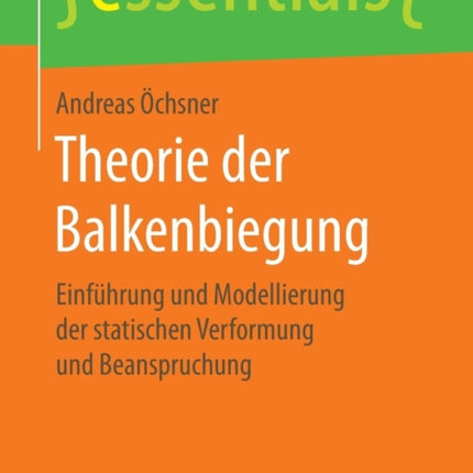 Theorie der Balkenbiegung: Einführung und