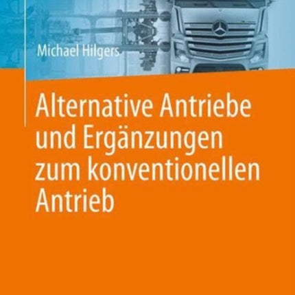 Alternative Antriebe und Ergänzungen zum konventionellen Antrieb