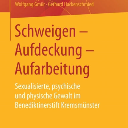 Schweigen – Aufdeckung – Aufarbeitung: