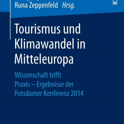 Tourismus und Klimawandel in Mitteleuropa: