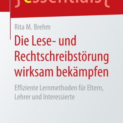Die Lese- und Rechtschreibstörung wirksam