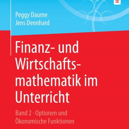 Finanz- und Wirtschaftsmathematik im Unterricht