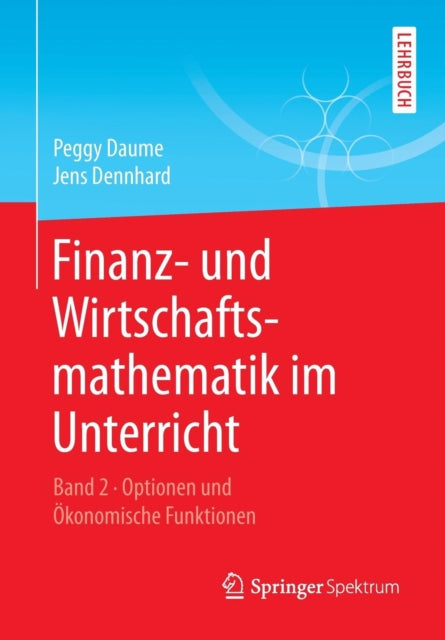 Finanz- und Wirtschaftsmathematik im Unterricht