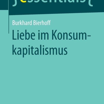 Liebe im Konsumkapitalismus