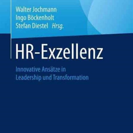 HR-Exzellenz: Innovative Ansätze in Leadership