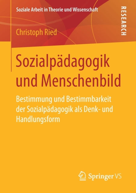 Sozialpädagogik und Menschenbild: Bestimmung und