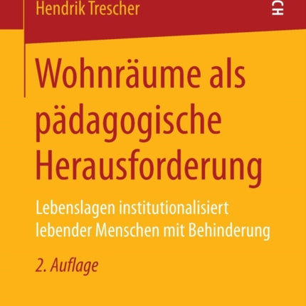 Wohnräume als pädagogische Herausforderung: