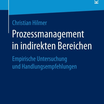 Prozessmanagement in indirekten Bereichen: