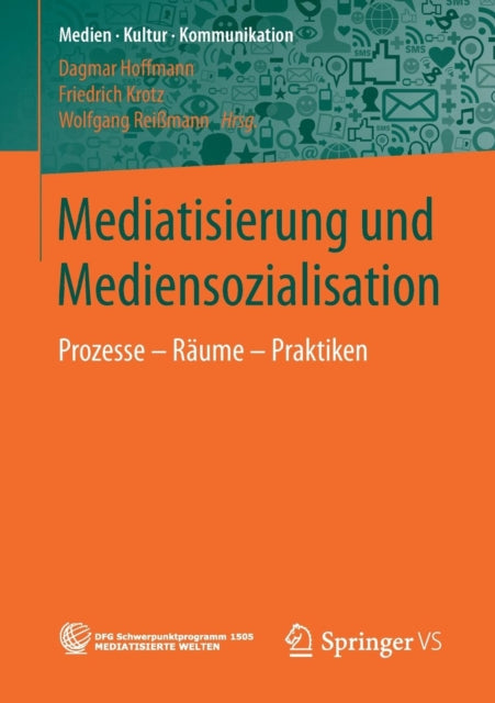 Mediatisierung und Mediensozialisation: Prozesse