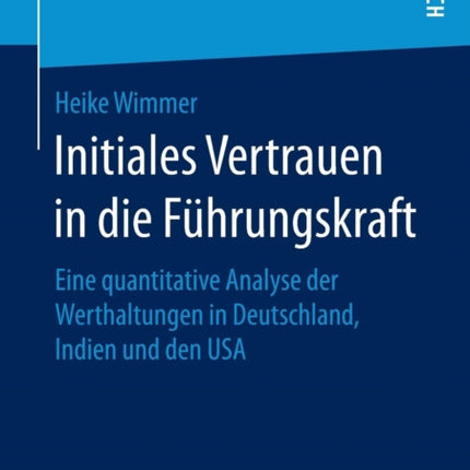 Initiales Vertrauen in die Führungskraft: Eine